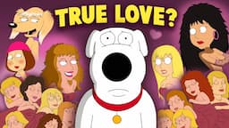 A Dog's Downfall: Brian's MESSED UP Love life in Family Guy