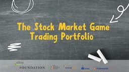 The Stock Market Game Trading Portfolio (6 mins)