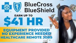 Make $1,640/WK | BLUE CROSS BLUE SHIELD WORK FROM HOME | WFH JOBS