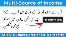 File Multiple Sources of Income Tax Return 2022