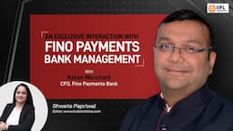 Pre-IPO Talk | Fino Payments Bank Management | Fino Payments IPO | Shweta Papriwal | IIFL Securities