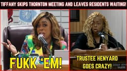 DOLTON MAYOR TIFFANY HENYARD Cancels Another Township Meeting And Just Leaves The Residents Waiting!