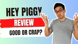 HeyPiggy Review - Is This Legit & A Good Way To Earn Money Online? (Watch First!)