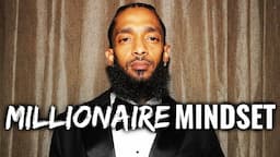 Nipsey Hussle - Millionaire Mindset