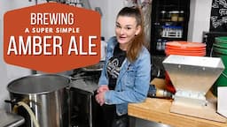 Brewing a Super Simple Amber Ale