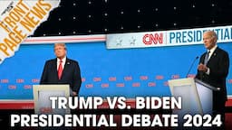 Trump Vs. Biden Presidential Debate 2024 Recap