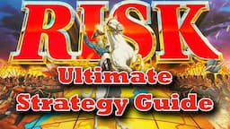 The Ultimate RISK Strategy Guide - Top Tips to Win More at RISK