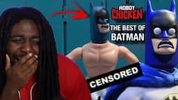 IM CRYING LAUGHING | ROBOT CHICKEN : The best of Batman!!