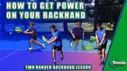 HOW TO GET POWER ON YOUR 2 HANDED BACKHAND I TENNIS LESSON