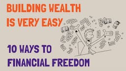 10 Ways To Build Wealth At Any Age (financial freedom)