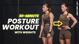 30 Min. Workout for Better Posture w/ Weights (DB or KB) | Fix Rounded Shoulders & Arched Back