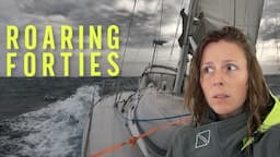 The Shocking Truth About Sailing in the ROARING 40s! [Ep. 101]