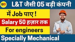 Top 05 companies for fresher Jobs after engineering | high salary Job for mechanical engineers