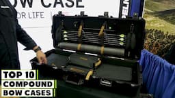 Best Compound Bow Cases in 2024 (Top 10 Picks)