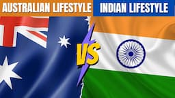 Differences between Australian and Indian Lifestyle (India vs Australia)