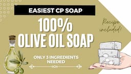 Easy beginner soap - 100% Olive Oil soap (CASTILE SOAP) #soapmaking #diy #howto