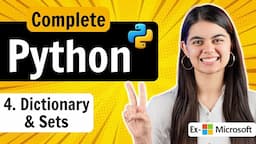 Lecture 4 : Dictionary & Set in Python | Python Full Course