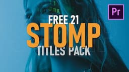 Free STOMP Titles Template | Premiere Pro CC