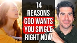 Why God Wants You Single