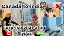 Surprise visit from Canada to india after 5 year || emotional movements || latest updates 2023