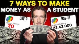 7 Ways To Make Money As A Student!Passive Income Sources|Earn 1 Lakh+/month for students