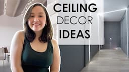 5 Affordable Ceiling Decor Ideas - Besides super Easy!