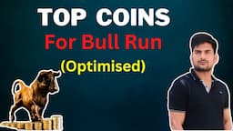 Optimised List of Top Coins for Bull Run & Profit Preservation Techniques