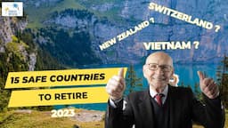 15 Safe countries to retire in the world 2023