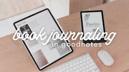 📚✏️ Guide to Book Journaling in Goodnotes : everything you need to know!