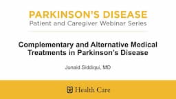 Complementary and Alternative Medical Treatments in Parkinson’s Disease