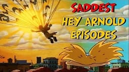 Top 5 SADDEST Hey Arnold Episodes