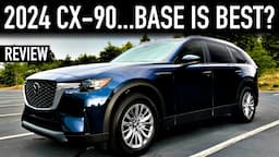 2024 Mazda CX-90 Select Review.. Base Model Is The Best?