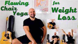 Flowing Chair Yoga for Weight Loss - 31 Minute Class - Fully Seated