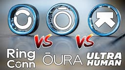 Oura vs RingConn vs Ultrahuman | Which Smart Ring is Best?