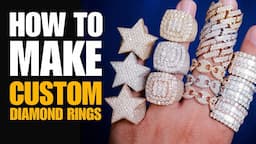 How To Make Custom Gold & Diamond Rings For Your Jewelry Business