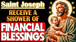 🛑💸POWERFUL PRAYER TO SAINT JOSEPH TO OVERCOME FINANCIAL CHALLENGES! 🙏✨