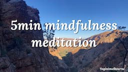 5min mindfulness meditation ~ calm & ease