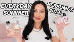 TOP 10 EVERYDAY FRAGRANCES FOR SUMMER 2024 | KatesBeautyStation