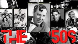 The History of Rock Music, Episode 2 - The ‘50s