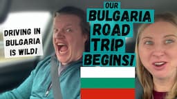 Renting a car in Bulgaria: Bulgarian Road Trip Series