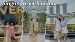 Singapore Trip with Mama (her first out of the country trip) | Jen Barangan