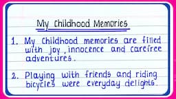 My Childhood Memories Essay in English 10 Lines | essay on my childhood memories in English