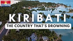 KIRIBATI: THE COUNTRY THAT'S DROWNING