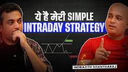 Learn the Best Intraday Strategy for Beginners | Ft. @indrazith1  | MastersInOne | EP 34