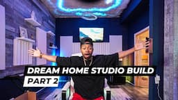 Building My Dream Home Studio On A Budget: Part 2