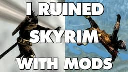 I Ruined SKYRIM With Mods - FLAWLESS Web Swinging - Part 2