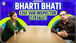 SSC CPO 2023 | Bharti Bhati SSC CPO SI Selected Student, SSC CPO CISF SI Full Interview by Ankit Sir