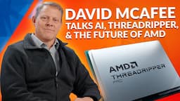 AMD’s David McAfee on the Future of PC Hardware and the Impact of AI on Product Development