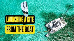 Launching a kite from the boat // Kiteboarding SA Masterclass