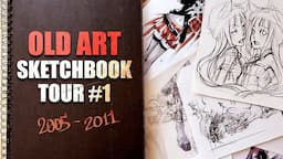 💀 MY OLD ART // SKETCHBOOK TOUR #1 (2005-2011) old commissions